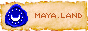Maya Land